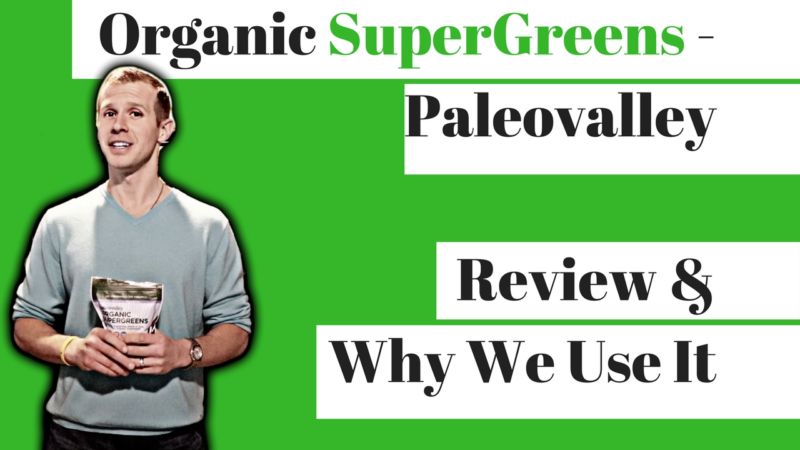 Organic Supergreens Paleovalley